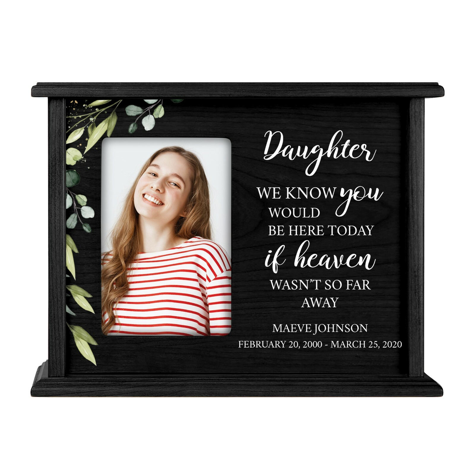 Custom Cremation Urn Box Holds 200 cu in w/ 4×6 Photo – We Know You (Daughter)