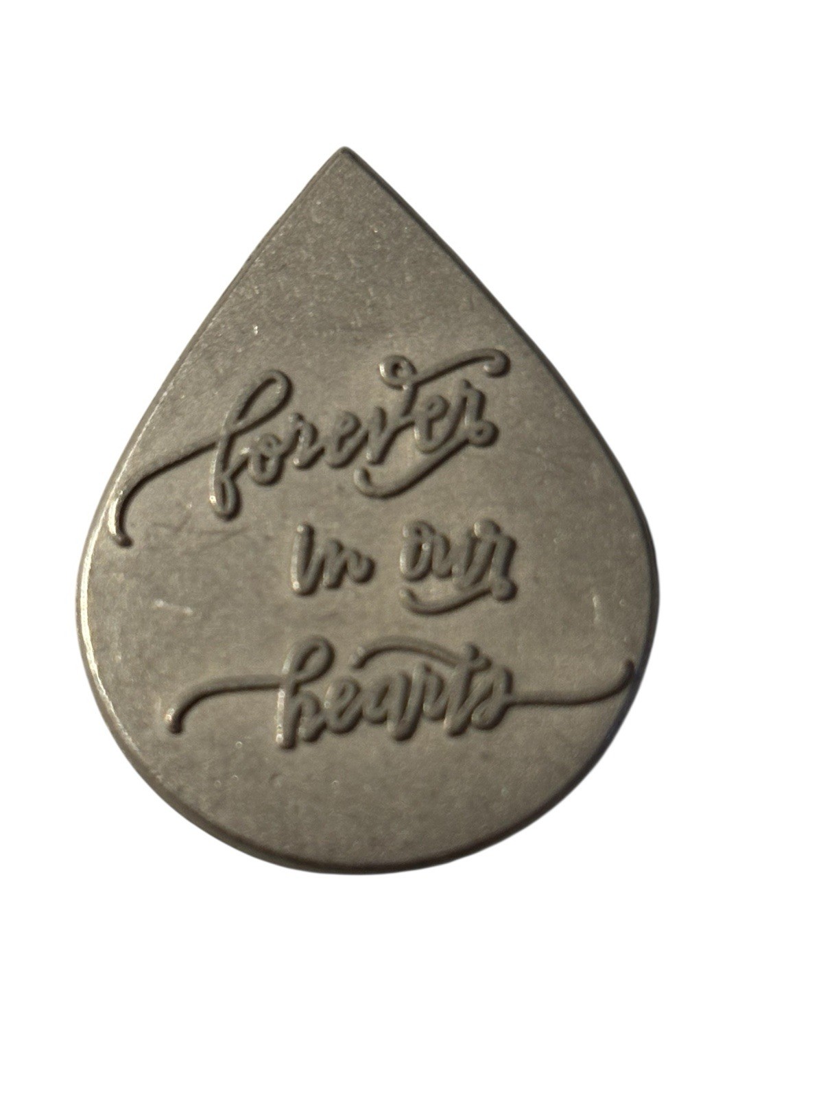 Forever in Our Hearts Mini Tear Drop Memorial Tokens Grief Gift Metal Set of 6
