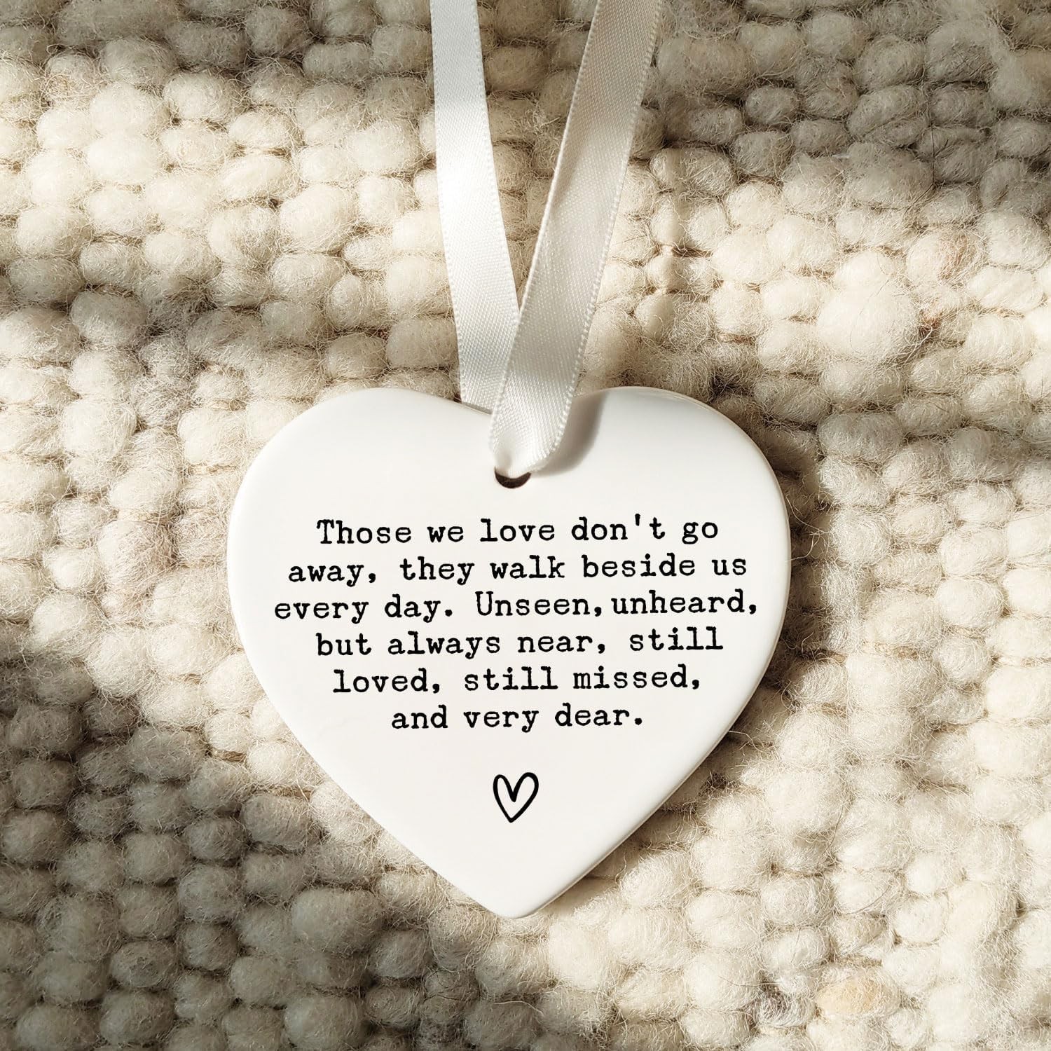 Memorial Gifts for Loss of Loved One, Sympathy Heart Ornament “Those We Love
