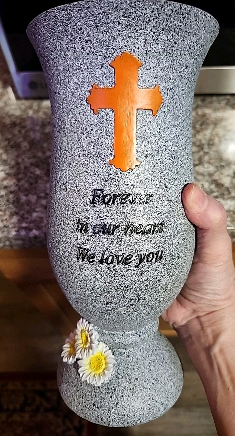 Vase for Grave Site Cemetery Headstones Forever in our Hearts we Love you