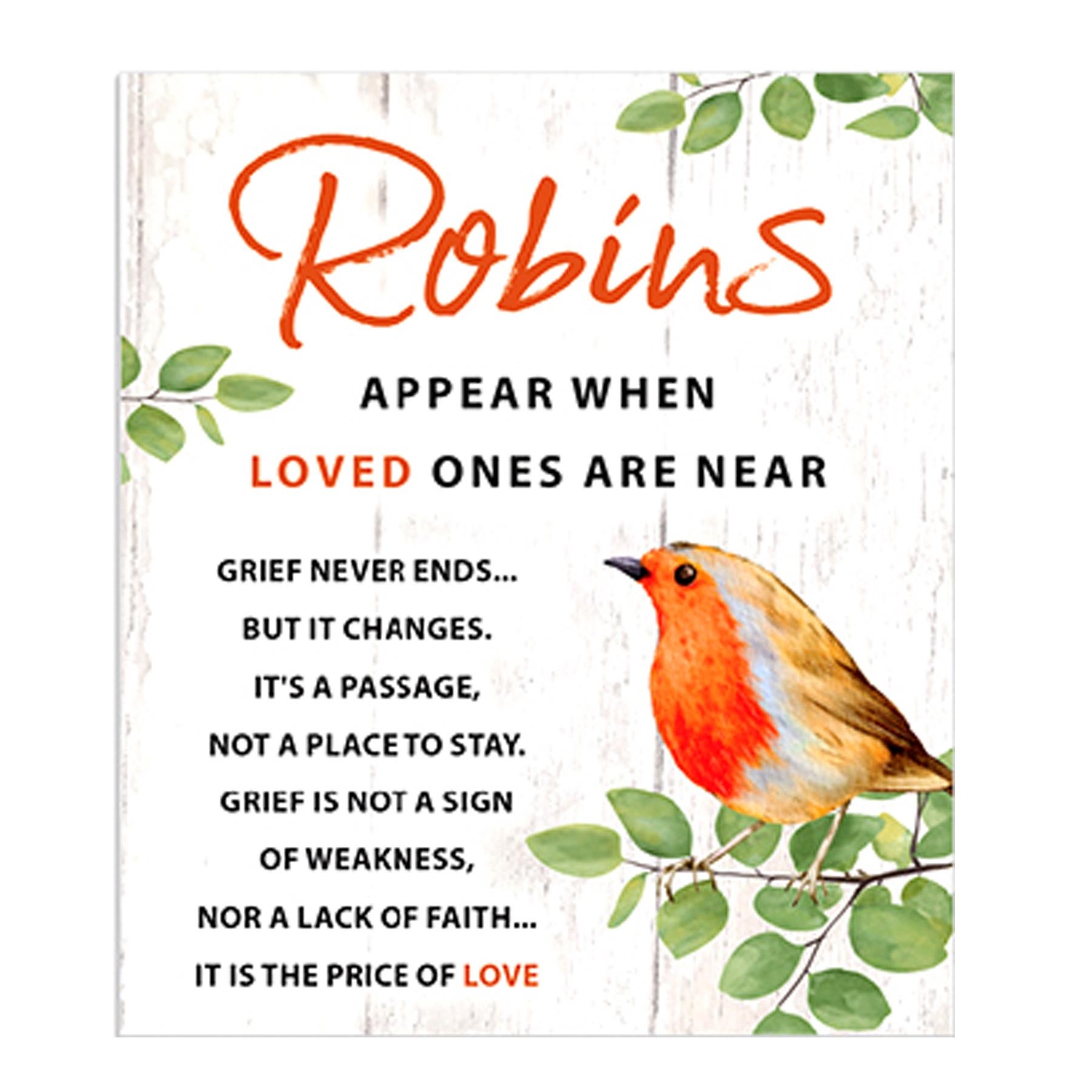 Porcelain Tile Plaque Hanging Standing – Robins Appear when Loved Ones are Near